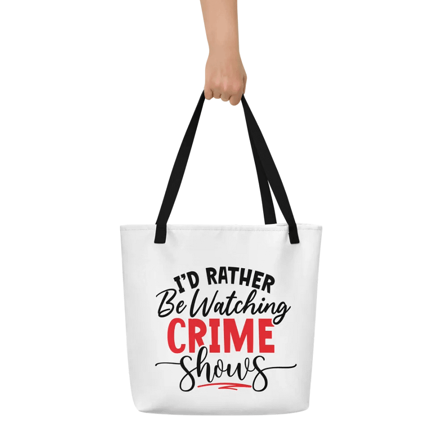 'I'd Rather be Watching Crime Shows' All-Over Tote Bag product image (6)