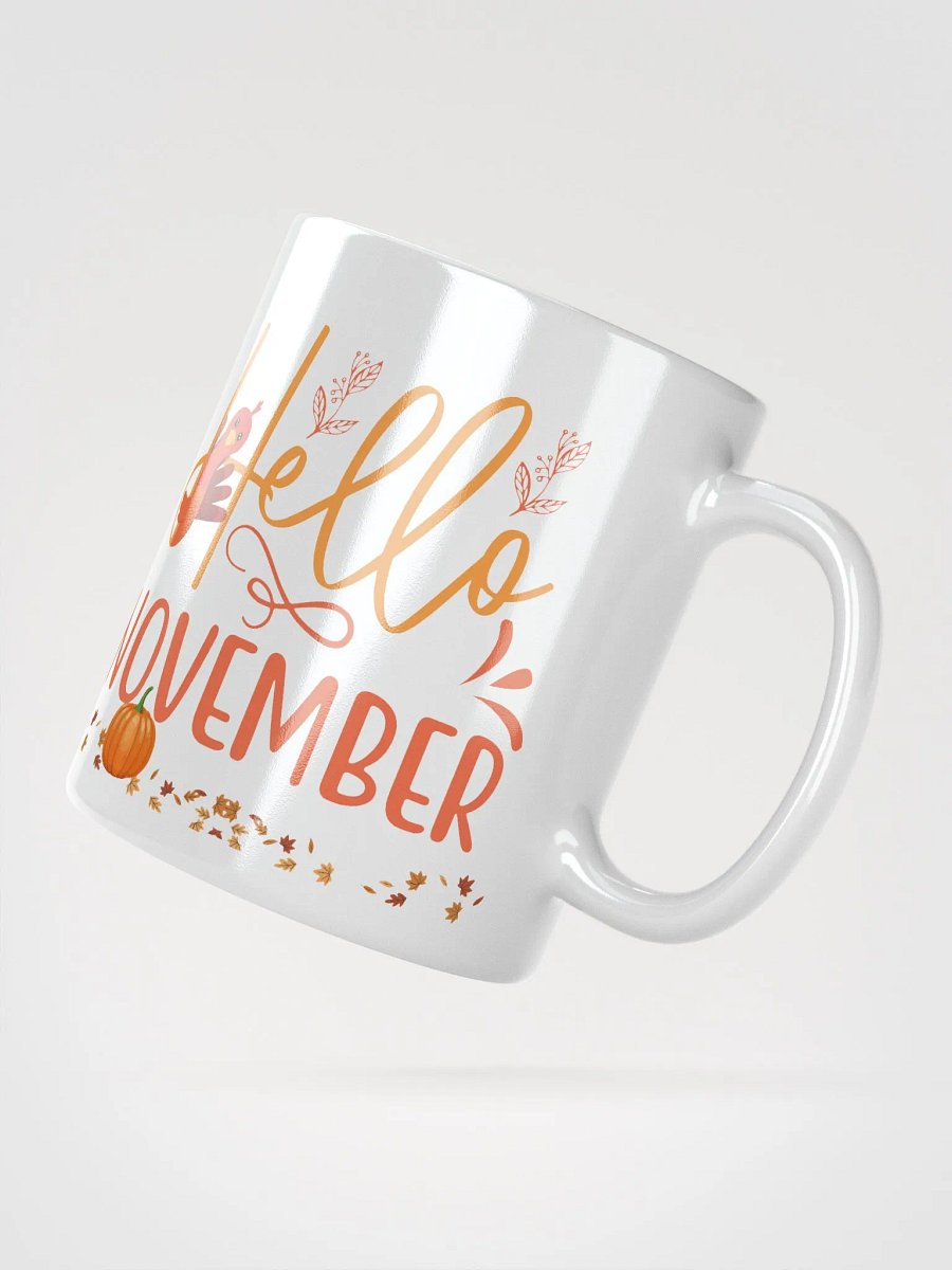 Hello November Mug – 11, 15, or 20 oz product image (6)