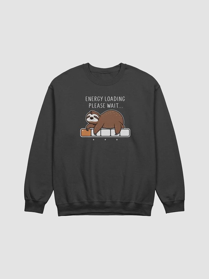 Sloth Energy Loading Crewneck Sweatshirt product image (1)
