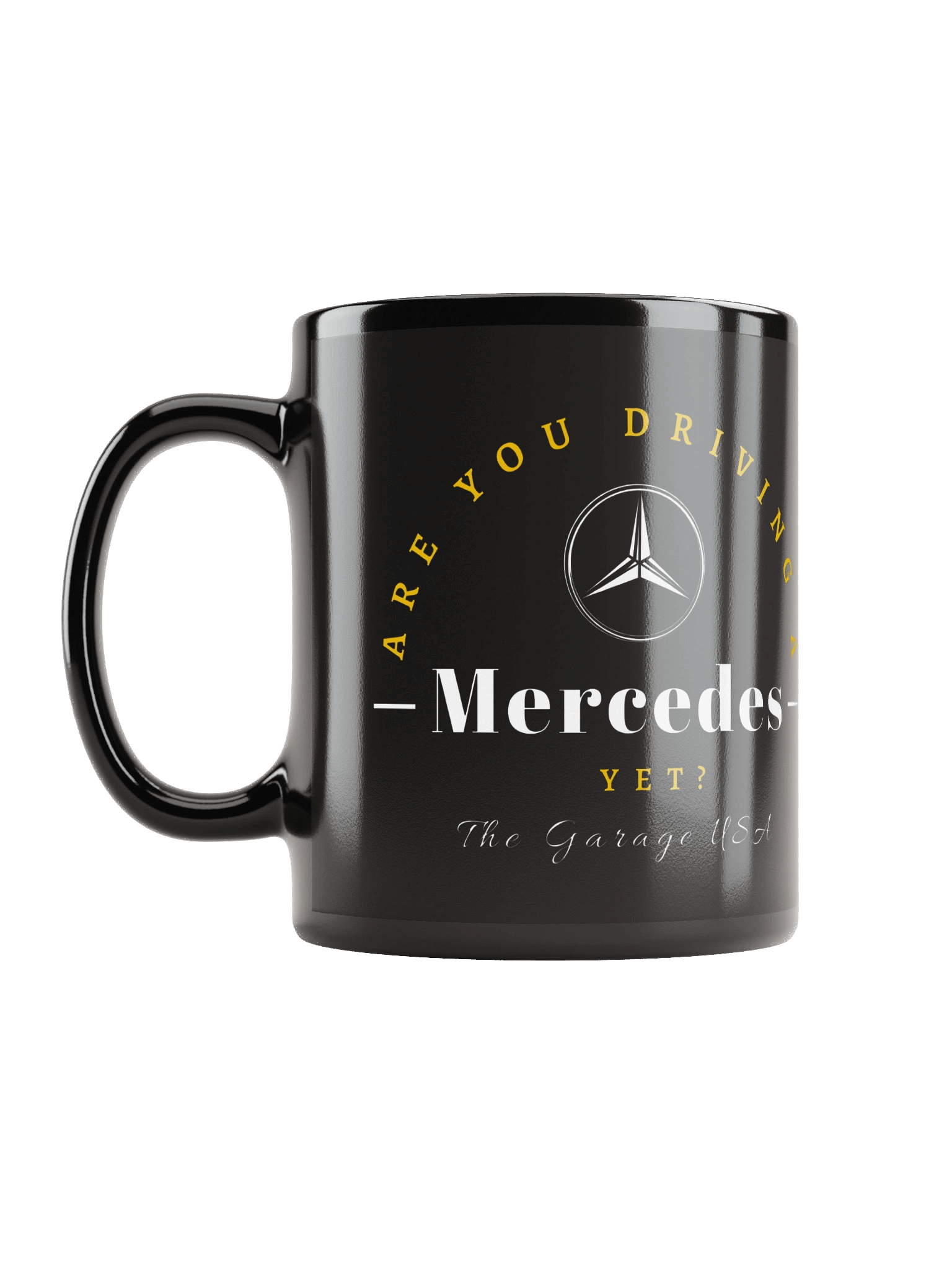 Are You Driving a Mercedes Yet? Mug product image (12)