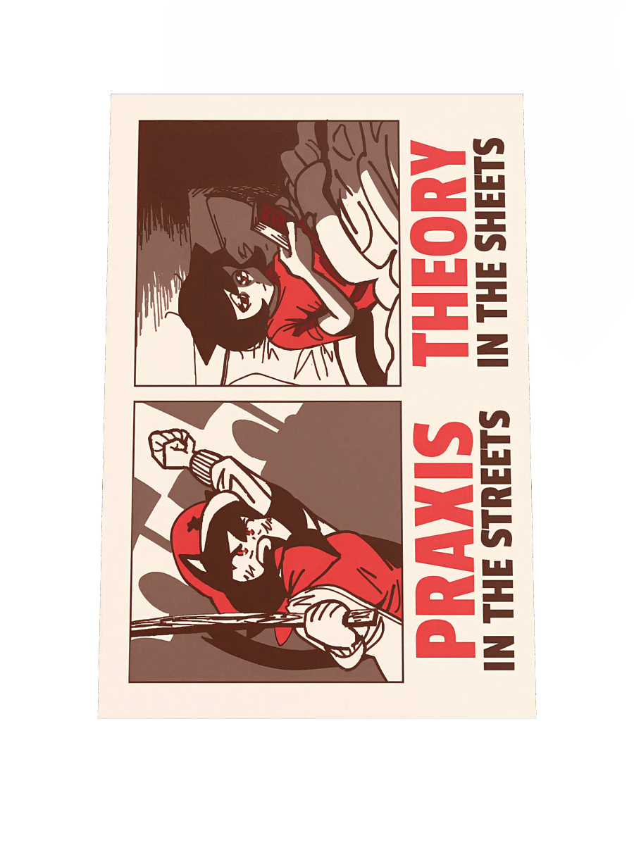 Alunya - “Praxis In The Streets, Theory In The Sheets” Poster product image (1)