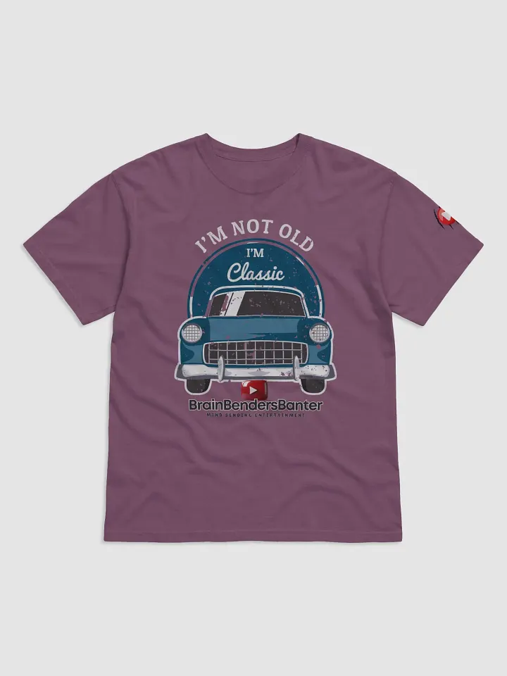 I'm Not Old I'm Classic T-Shirt product image (1)