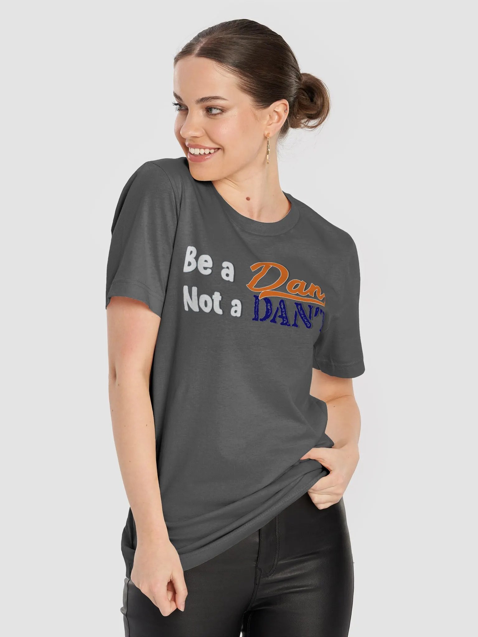 Be a Dan not a Dan't tee product image (64)