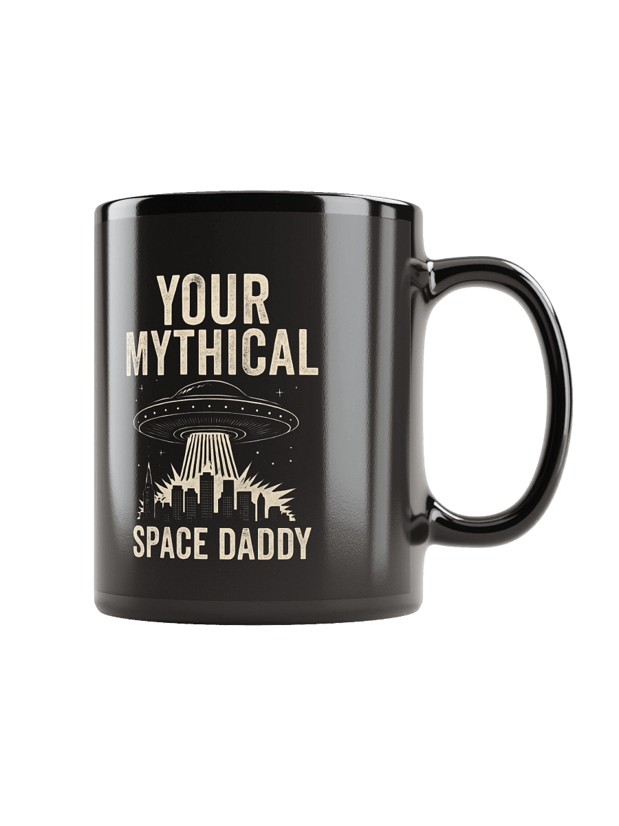 Your Mythical Space Daddy T-Shirt – Dark Sci-Fi Cityscape Graphic Mug | Funny Sarcastic Alien Humor Mug product image (2)