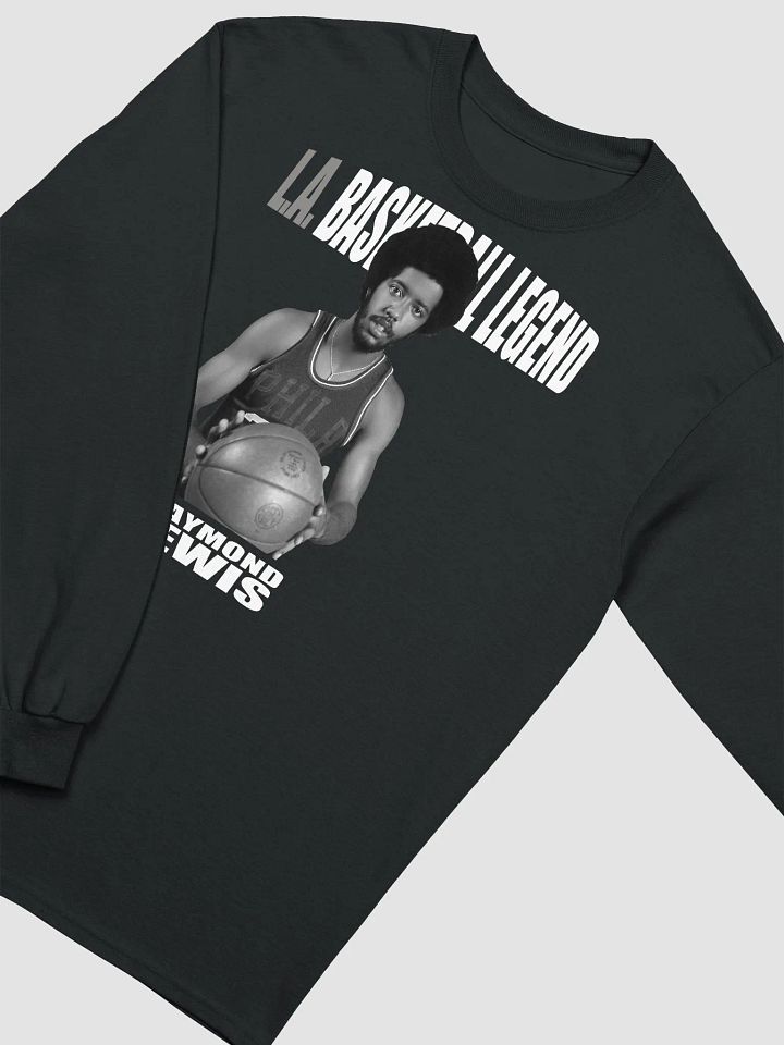 L.A. Basketball Legend Raymond Lewis Long Sleeve T-shirt product image (2)