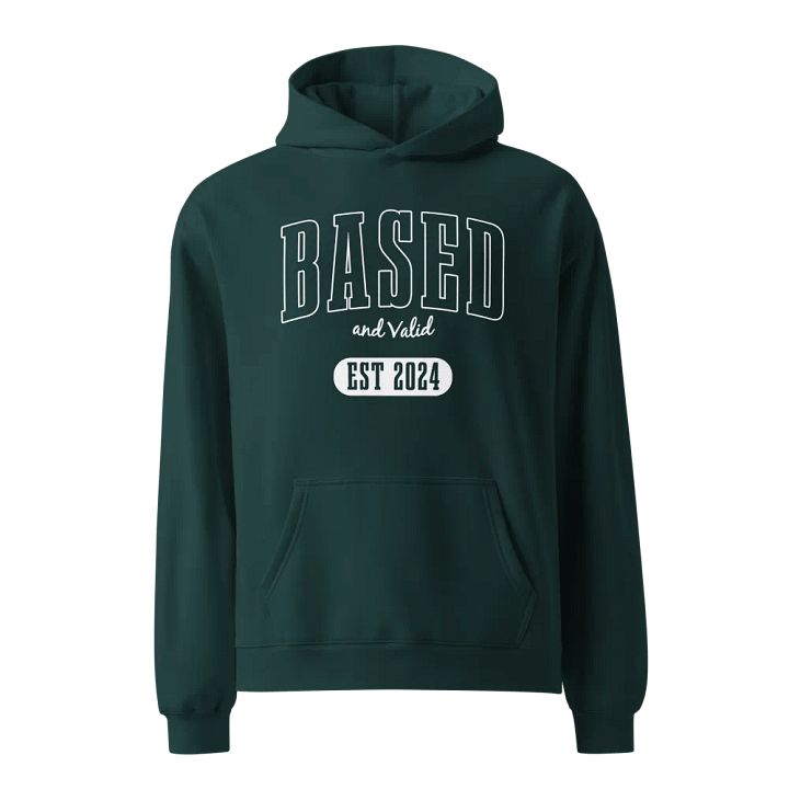 Based and Valid Hoodie - Forrest Green product image (1)