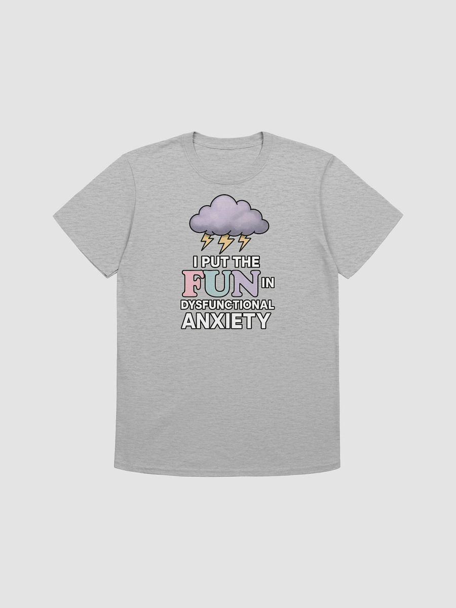 I Put the Fun in Dysfunctional Anxiety product image (2)