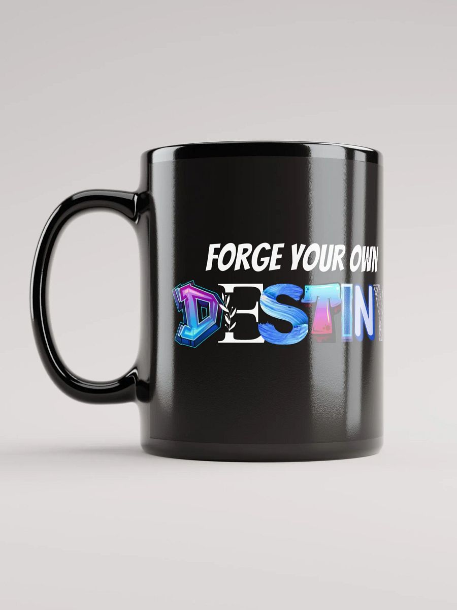 Forge Your Own Destiny - Mug product image (12)