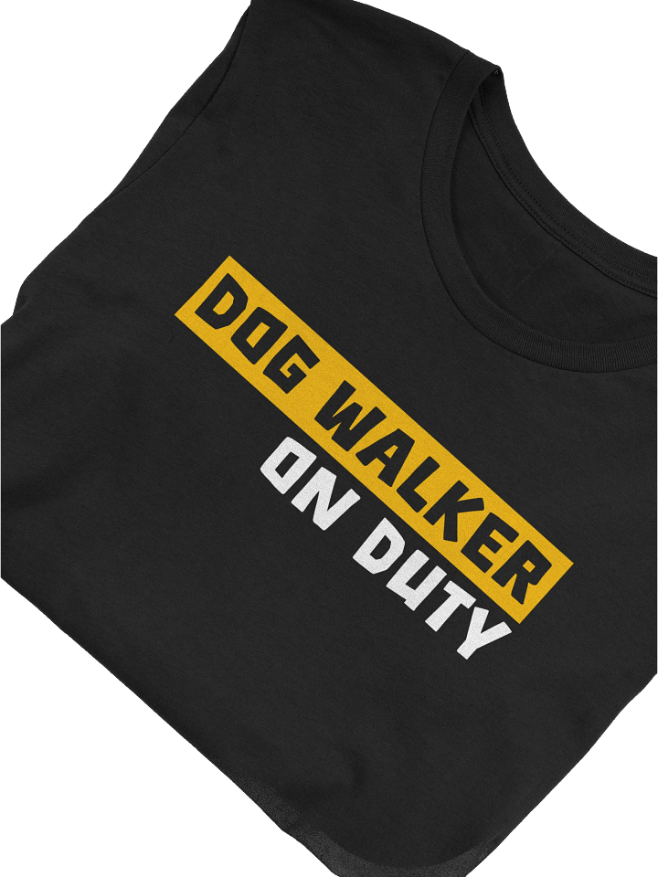 Dog Walker On Duty T-Shirt Gift For Dog Walkers product image (1)