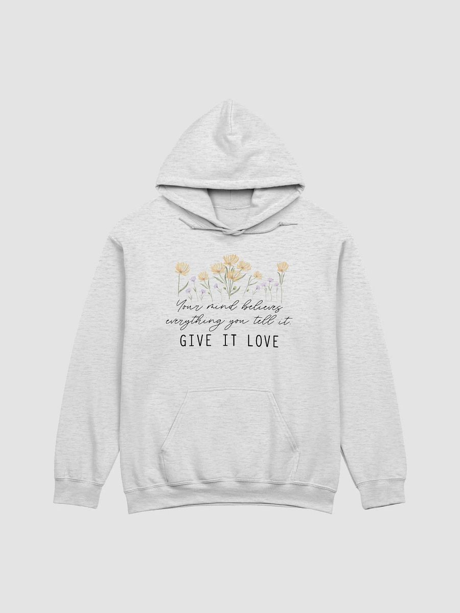 Hoodie - "Your Mind Believes Everything..." product image (3)