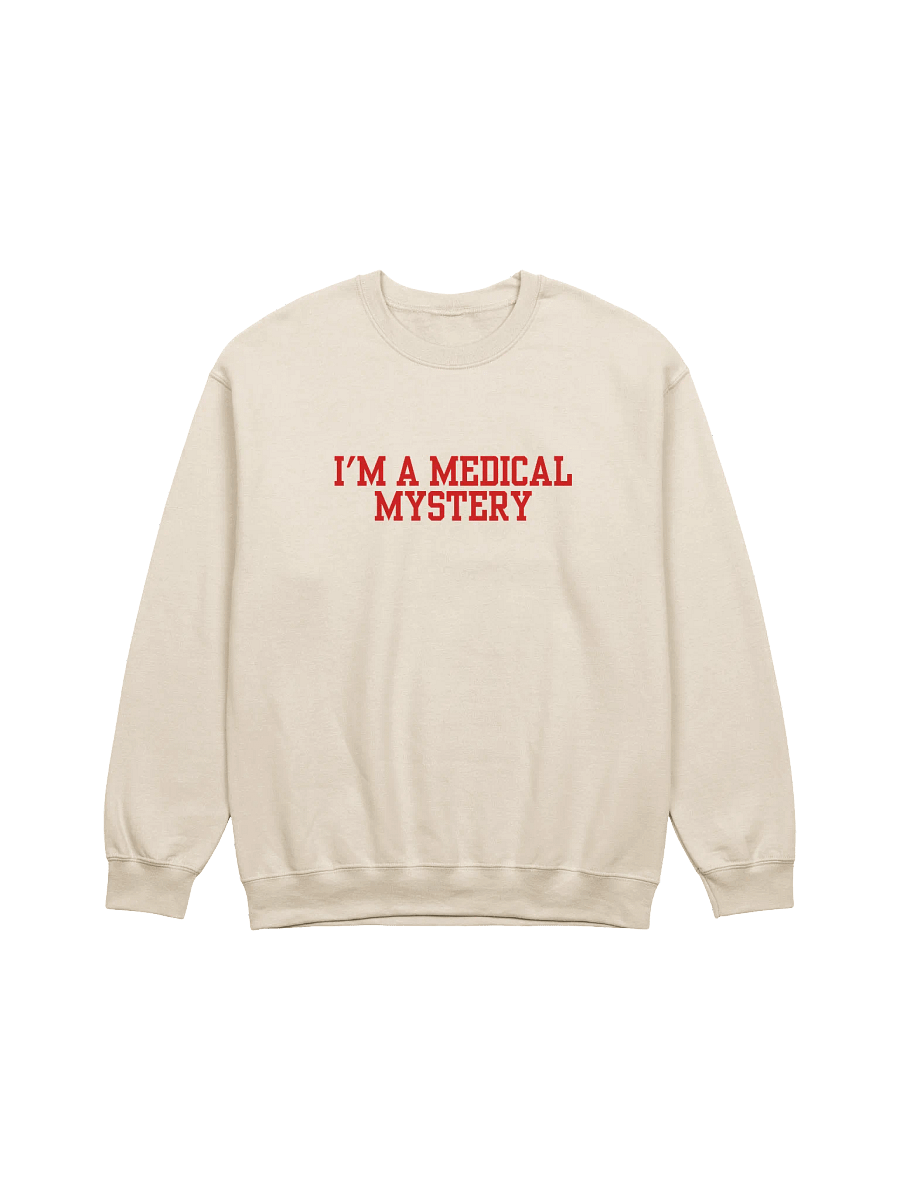 I'm A Medical Mystery Sweatshirt product image (1)