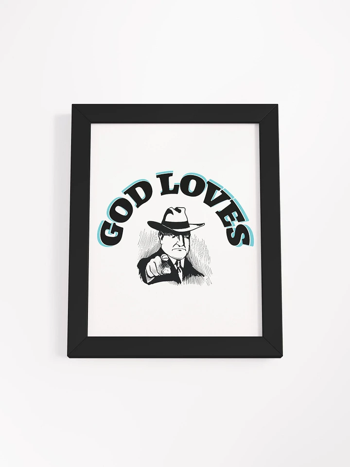 GOD LOVES YOU. Ethereal Control Panel Framed Art Print product image (3)