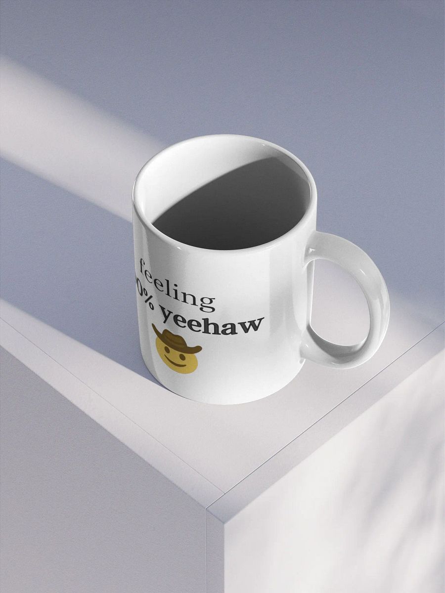 Feeling 100% Yeehaw Mug product image (3)