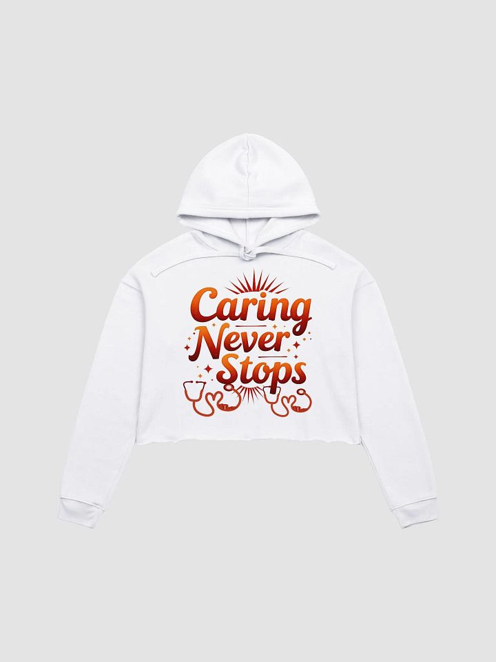 Caring Never Stops Crop Hoodie product image (5)