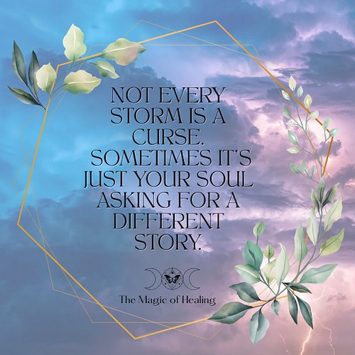 ✨ Not every storm is a curse.
Sometimes it’s just your soul asking for a different story.

If you’ve been feeling off, heavy,...