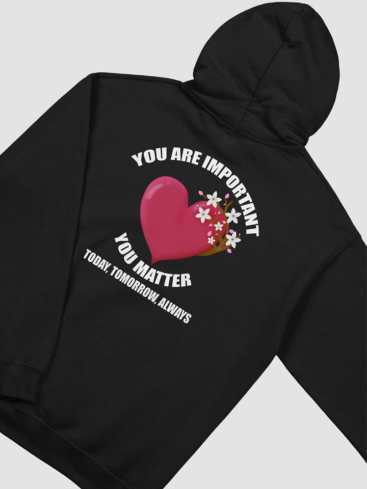 You Matter Hoodie product image (2)