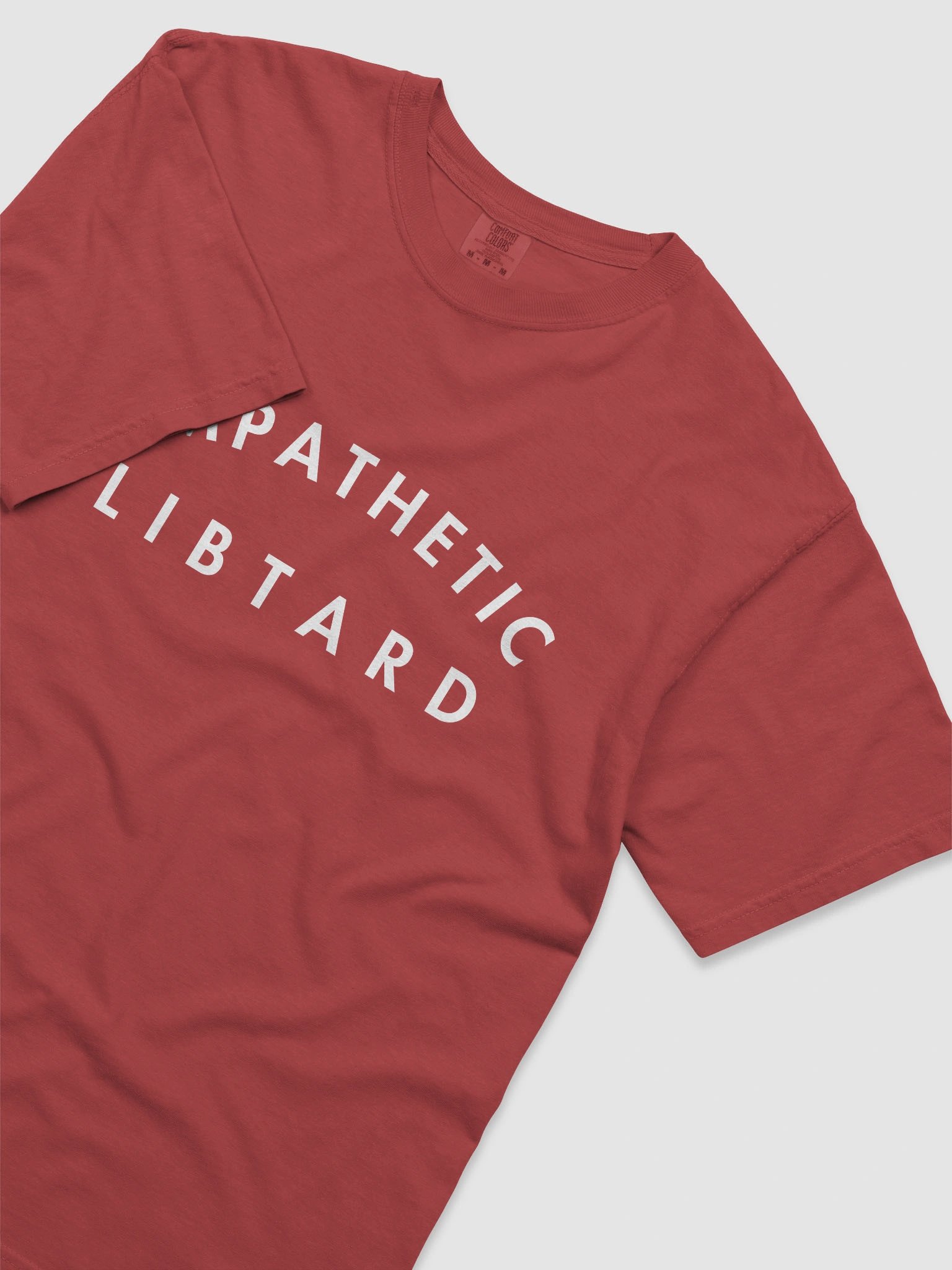 Empathetic Libtard Tee. product image (60)