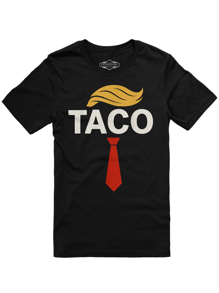 T.A.C.O. Trump Always Chicken Out Taco T-Shirt product image (4)
