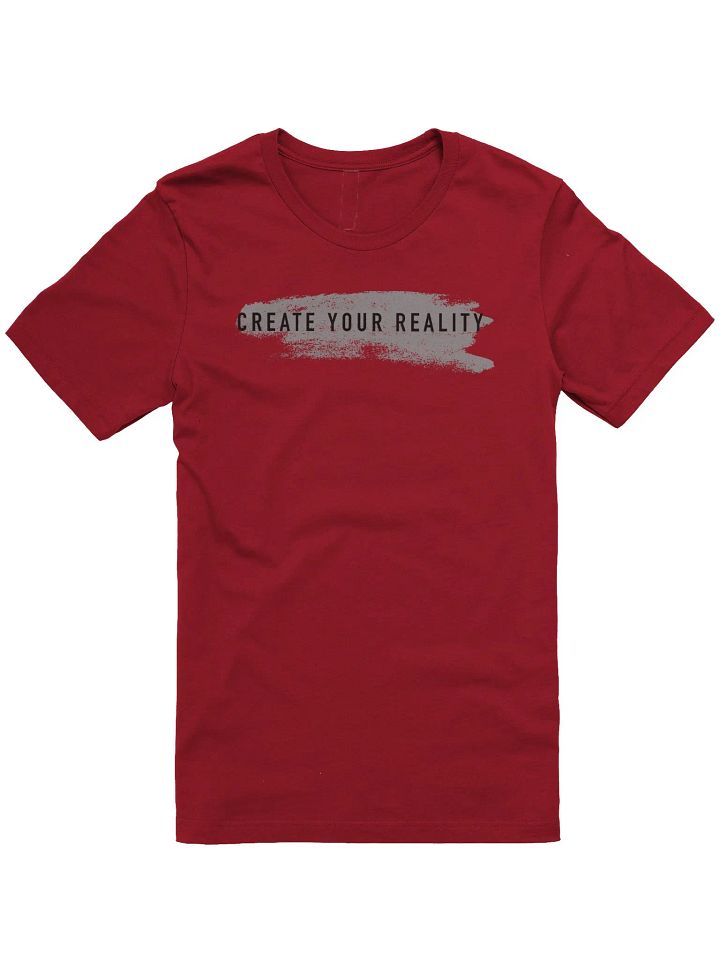 Create Your Reality T-Shirt product image (1)