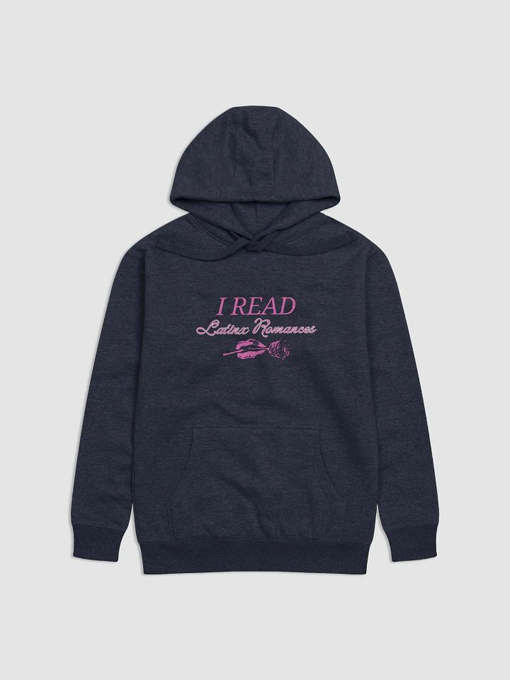 I read Latinx Romance Hoodie product image (1)