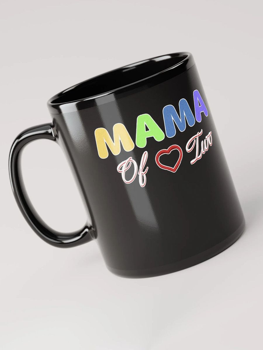 Mama of Two - Loving Family Design Black Mug product image (11)