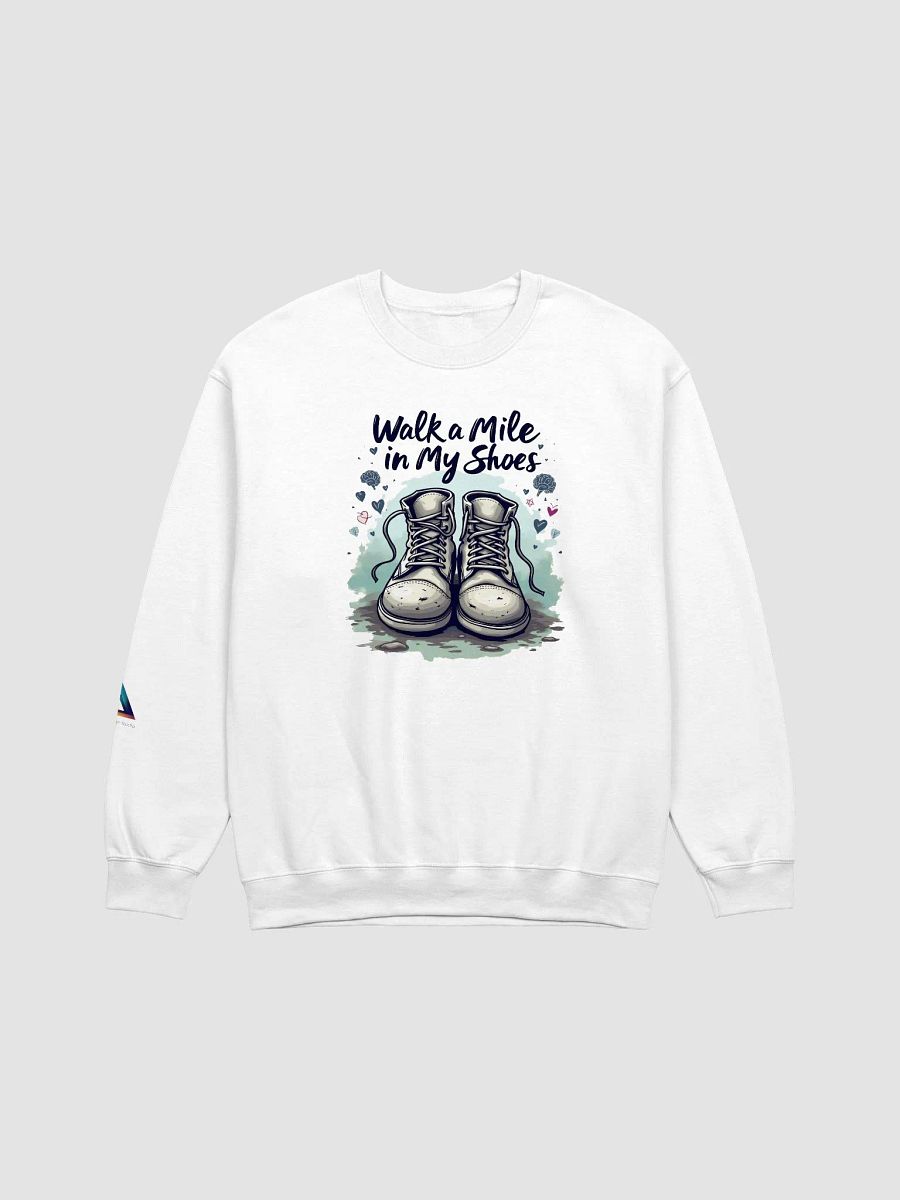 Walk a mile in my shoes Crewneck Sweatshirt product image (1)