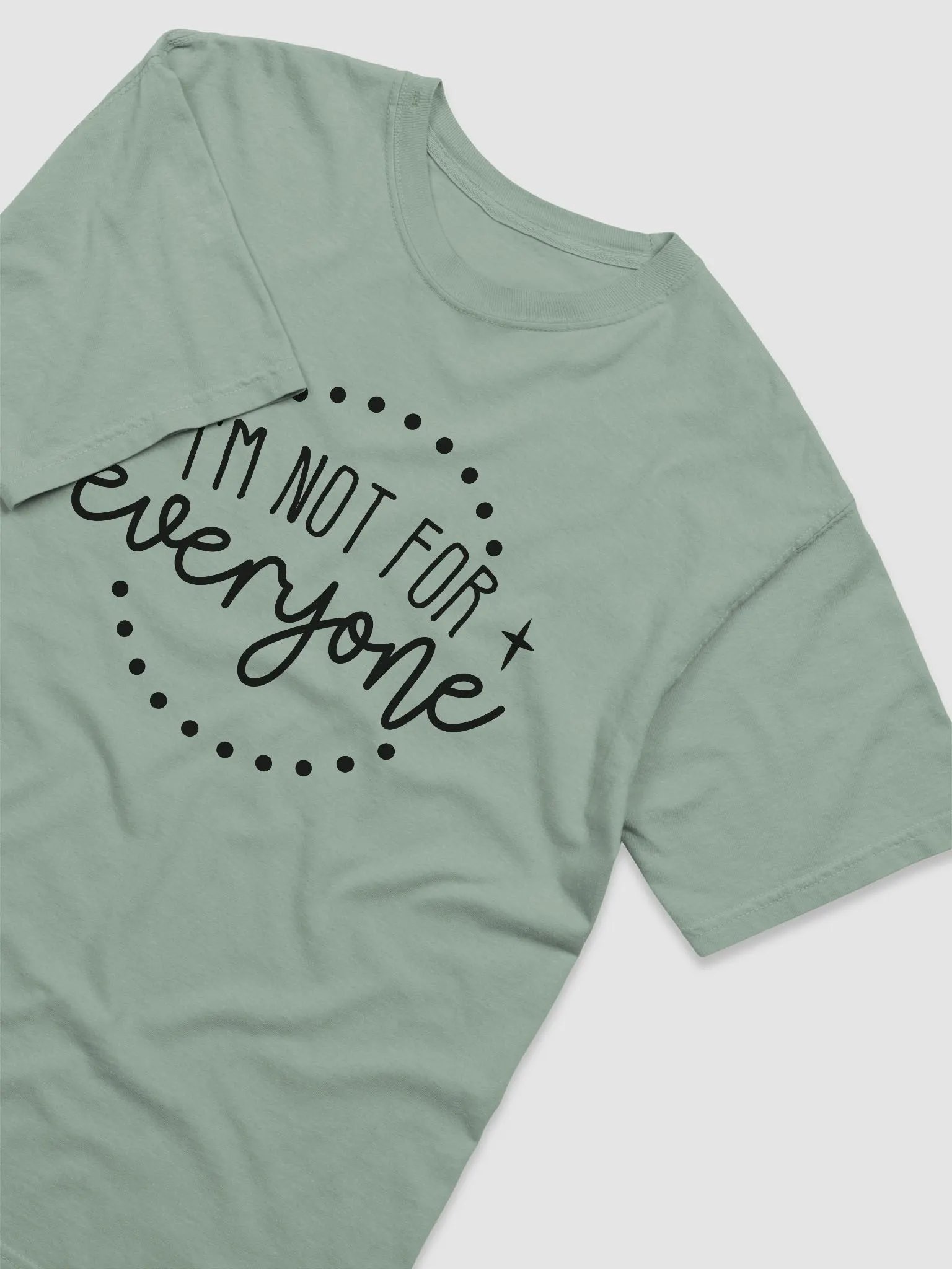 I'm not for everyone Tee product image (2)