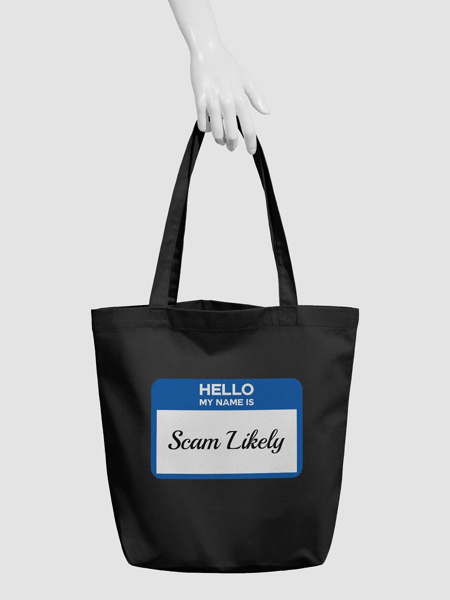 Hello My Name Is Scam Likely Tote product image (3)