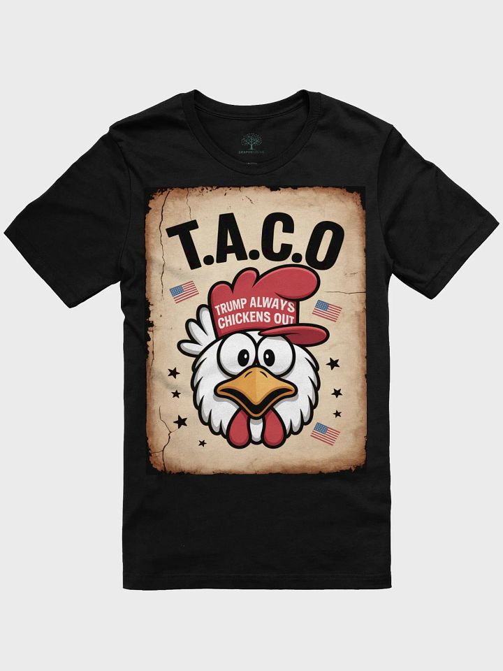 T.A.C.O. Trump Always Chickens Out Funny Political T-Shirt - Exclusive Satirical Design product image (1)