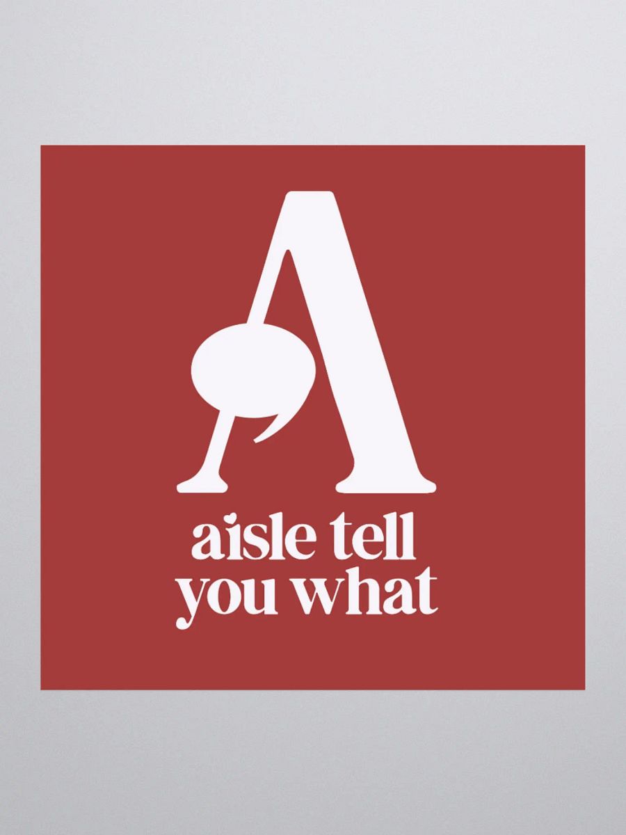 Aisle Tell You What Sticker product image (1)