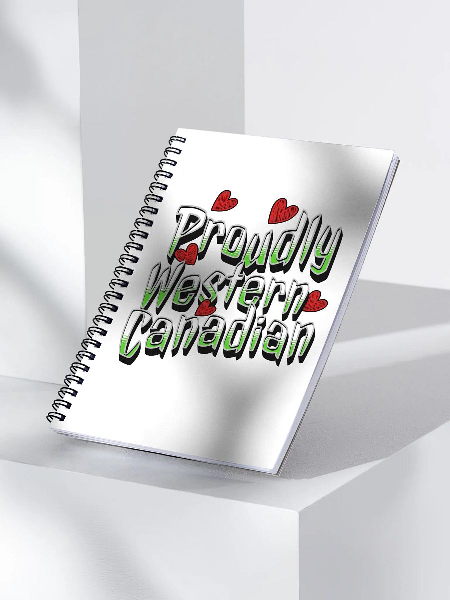 Proudly Western Canadian Spiral Notebook product image (3)