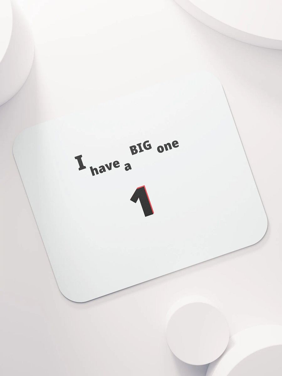 I have a Big One. Big, funny, humor, sarcasm. Cute, funny sayings, funny quote, funny gift, funnytee, one, funny slogan, vintage, retro, product image (7)