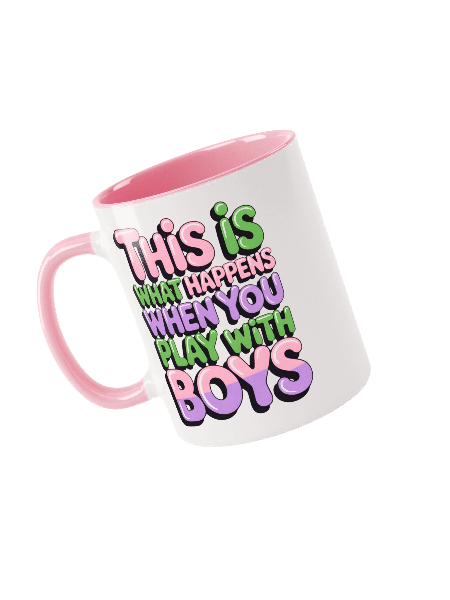 This Is What Happens When You Play With Boys Ceramic Mug product image (27)