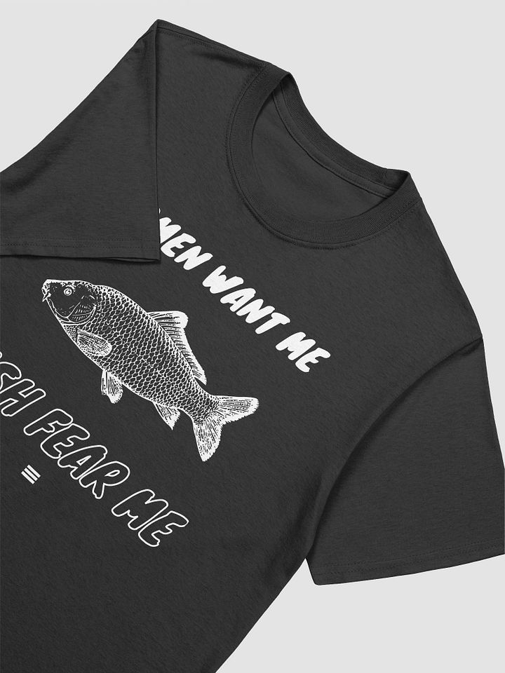 Women Want Me Fish Fear Me Unisex T-Shirt V5 product image (2)