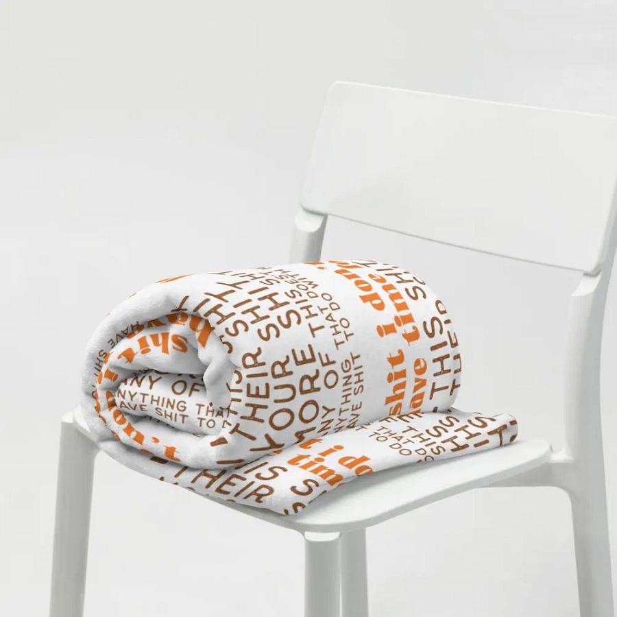 Sh*t I Don't Have Time For Blanket product image (7)