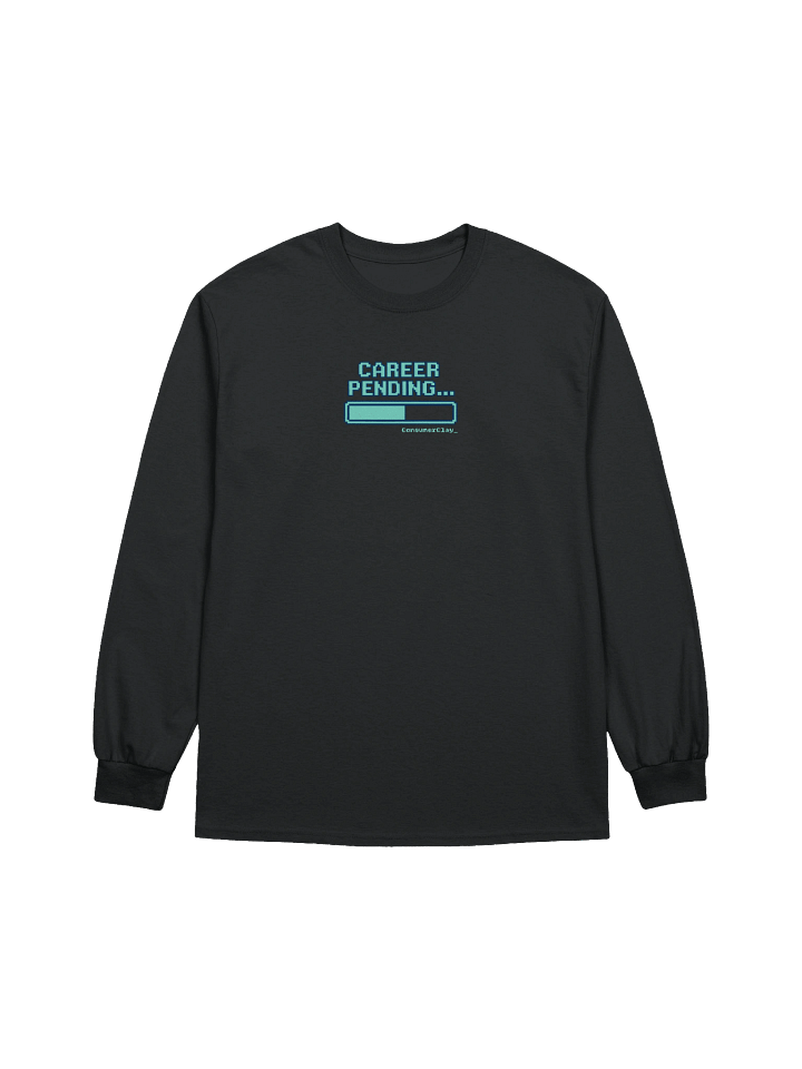 Career Pending - Long Sleeve product image (1)