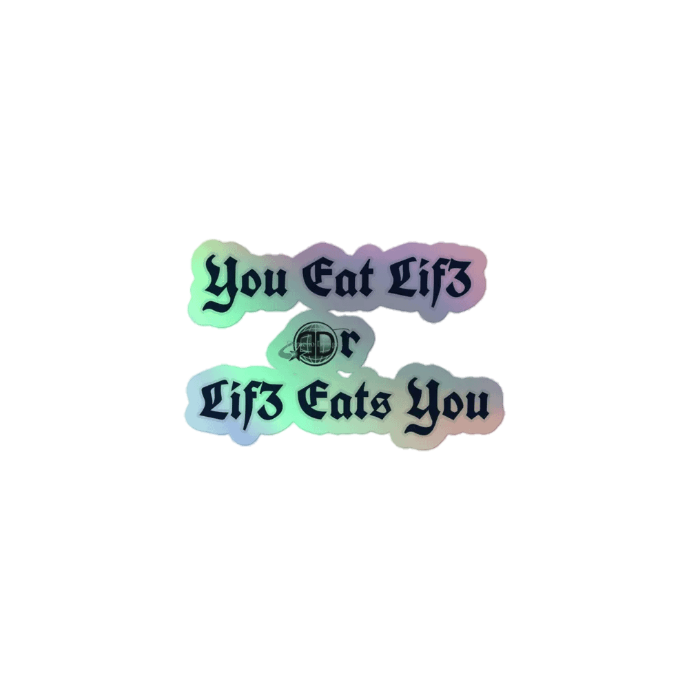 Eat Lif3 | Holographic Sticker Set product image (1)