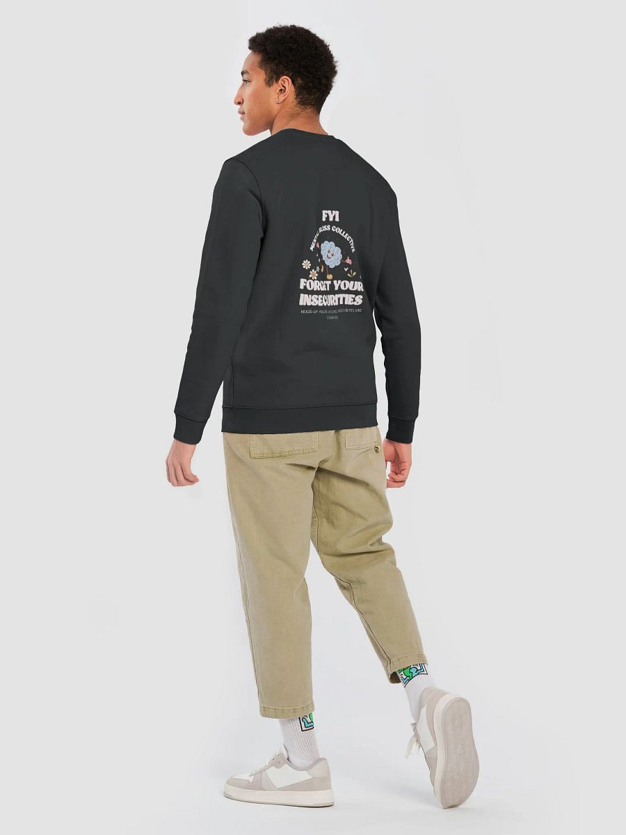 FYI "Forget Your Insecurities Unisex Organic Cotton Sweatshirt – Embrace Your True Confidence product image (10)