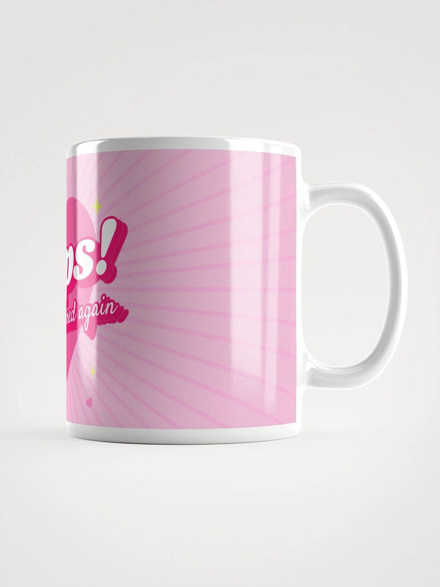 Oops, It Happened Again Heart Ceramic Mug - Funny 11 oz or 15 oz Coffee Cup product image (2)