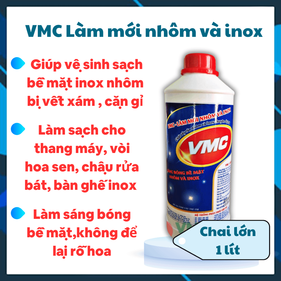 VMC LÀM MỚI NHÔM VÀ INOX – SÁNG BÓNG BỀ MẶT chai 1 lít product image (1)