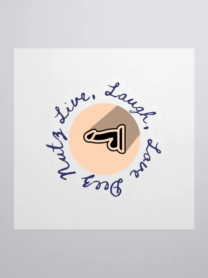 Live, Laugh, Love Deez Nutz Stickers product image (3)