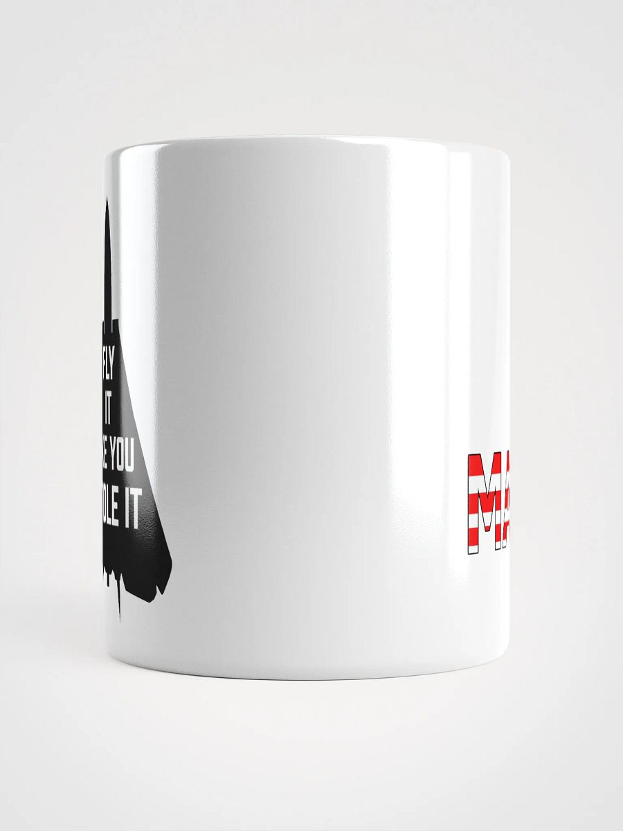 Fly It Like You Stole It – F-14 Tomcat Mug product image (7)