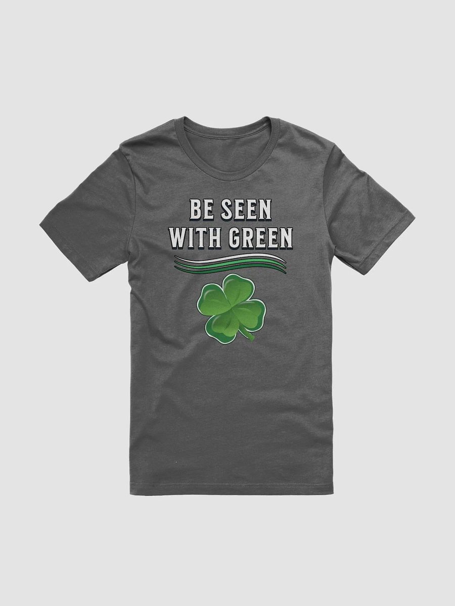 Be Seen With Green St. Patrick's Day T-shirt product image (5)