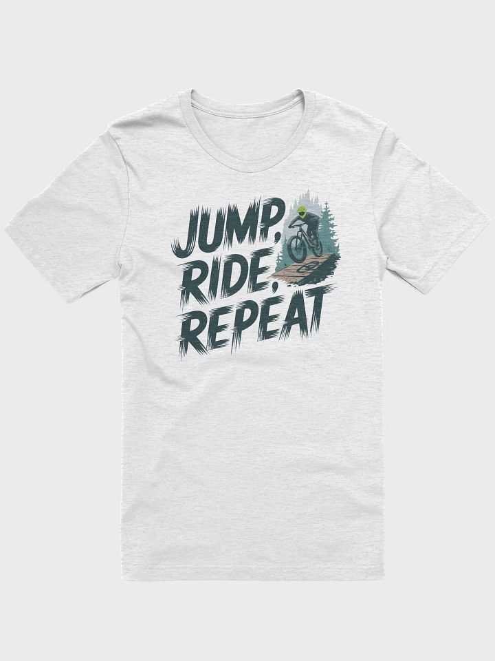 “JUMP, RIDE, REPEAT” t-shirt product image (1)
