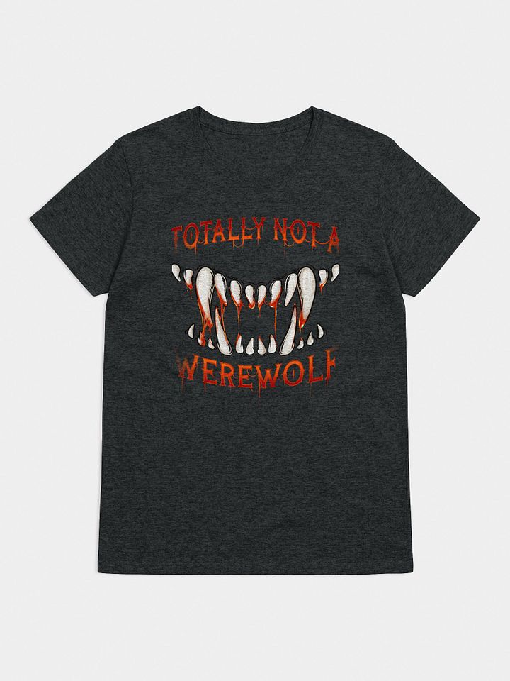 Totally Not A Werewolf Womens Tee product image (1)