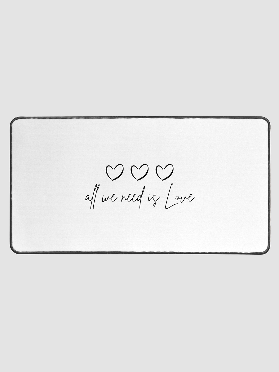 All we need is love | Desk mat product image (2)