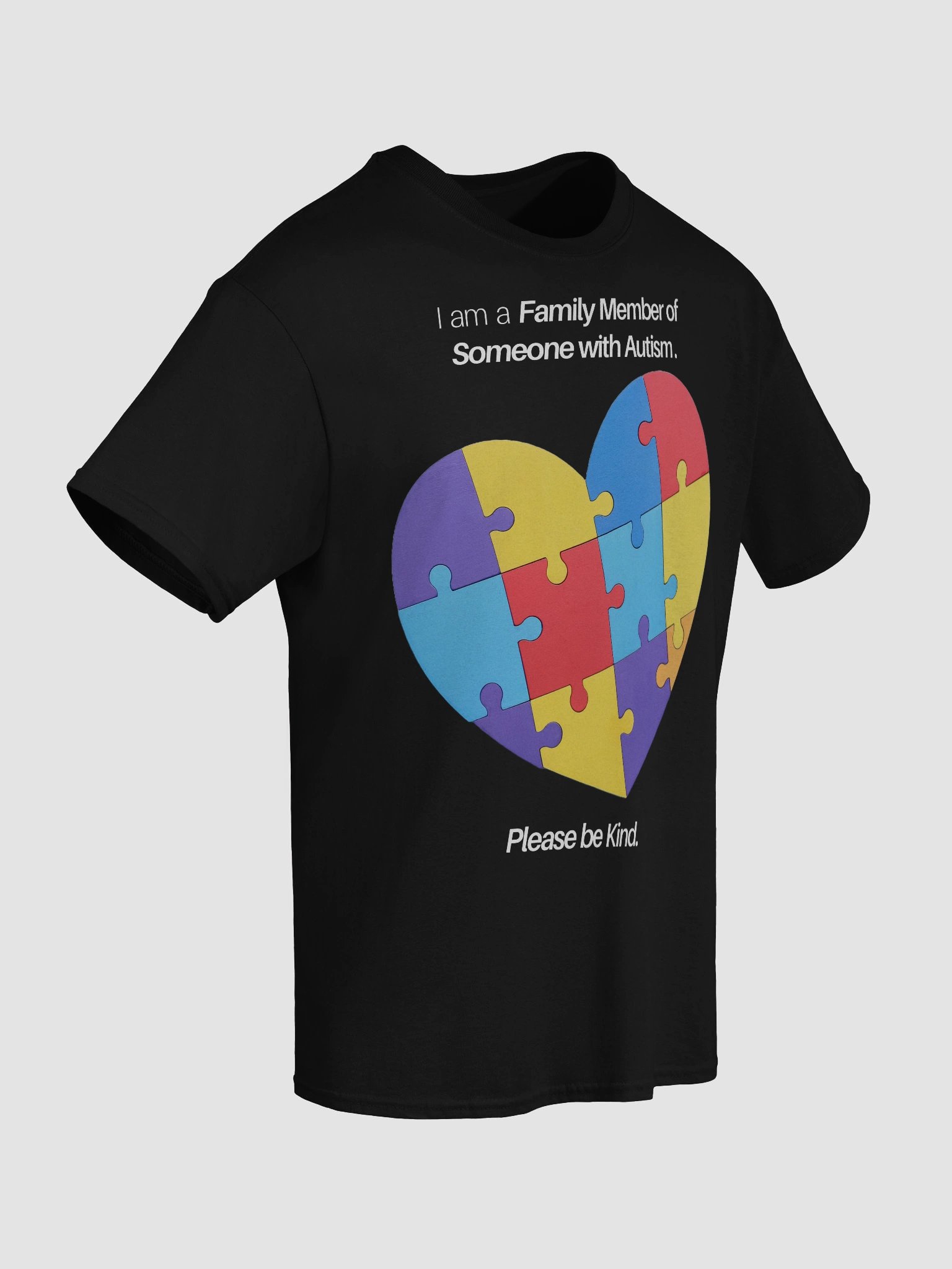 I am a Family Member of Someone with Autism. Please Be Kind T-Shirt product image (8)