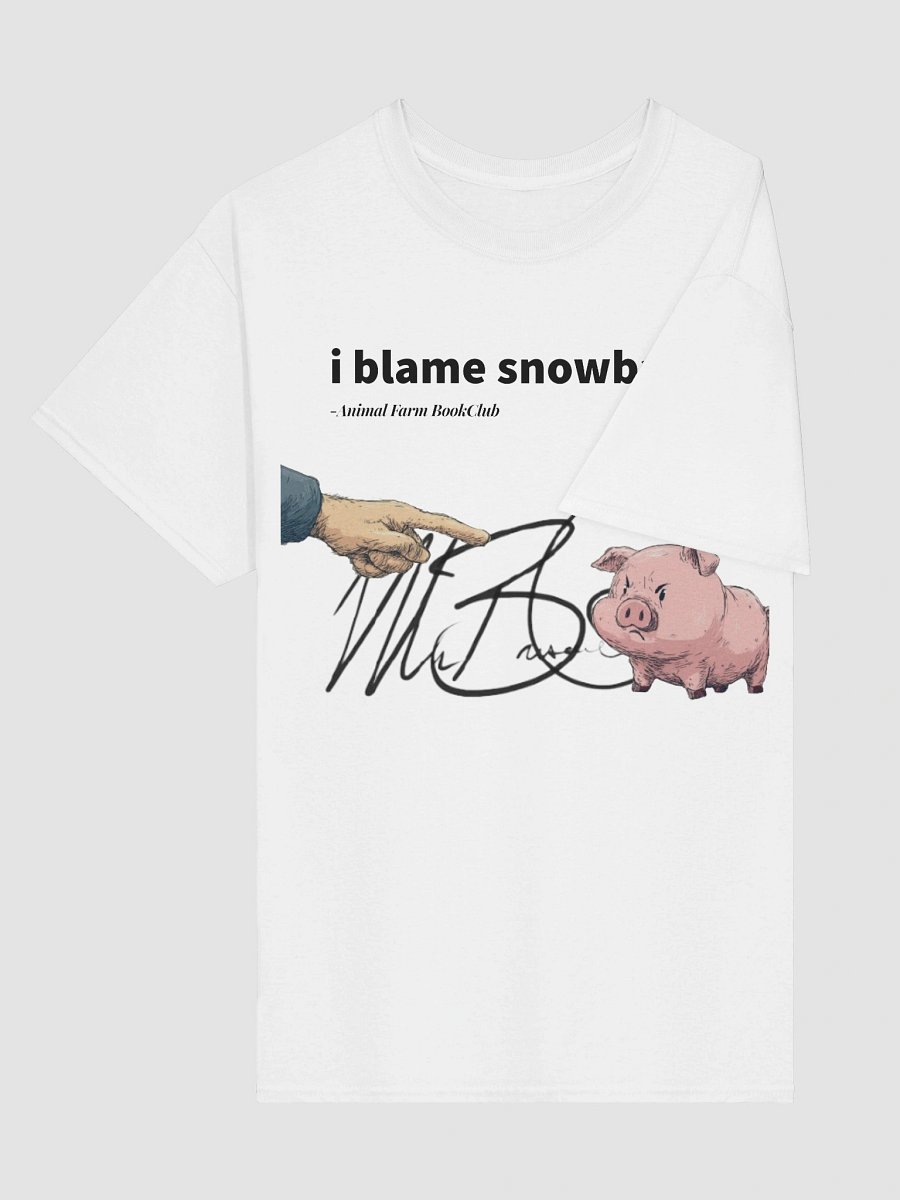MrBiscuitSpeaks I Blame Snowball T-Shirt product image (3)