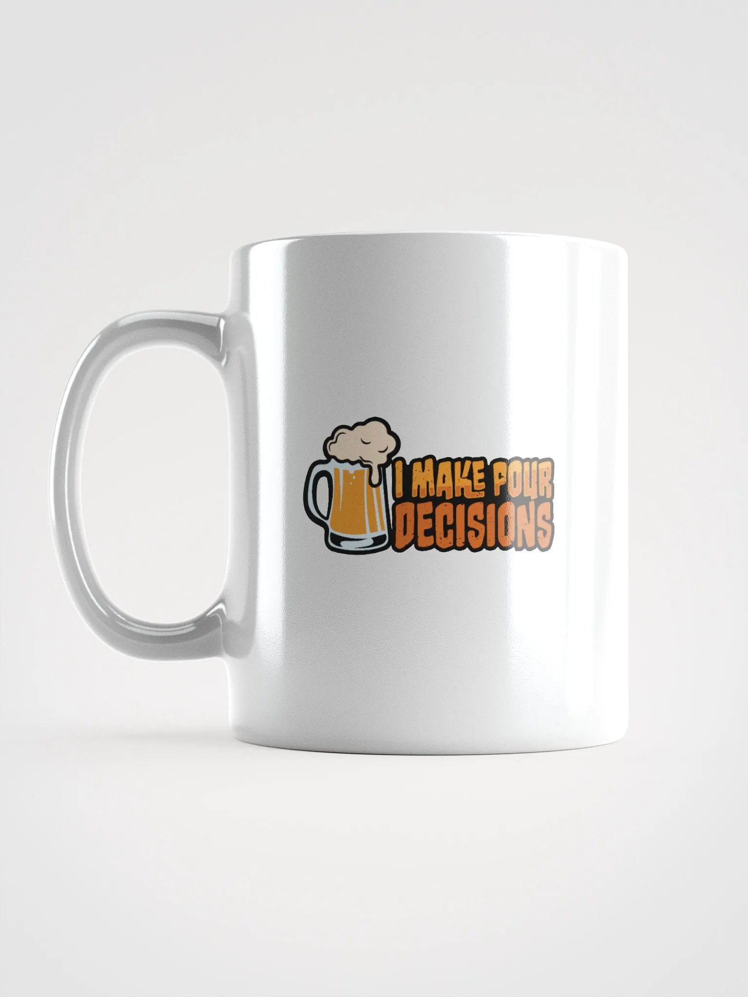 I Make Pour Decisions: Funny Student Coffee Mug product image (5)