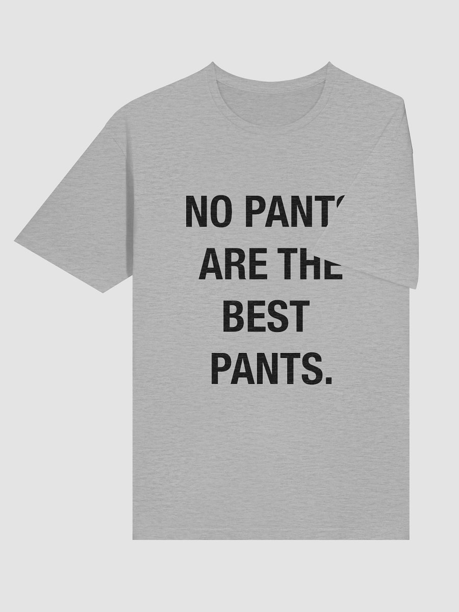 No Pants Are The Best Pants product image (12)